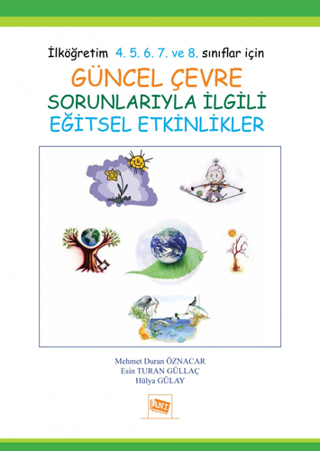 Güncel Çevre Sorunlarıyla İlgili Eğitsel Etkinlikler