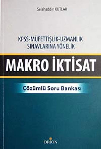 Makro İktisat - Çözümlü Soru Bankası