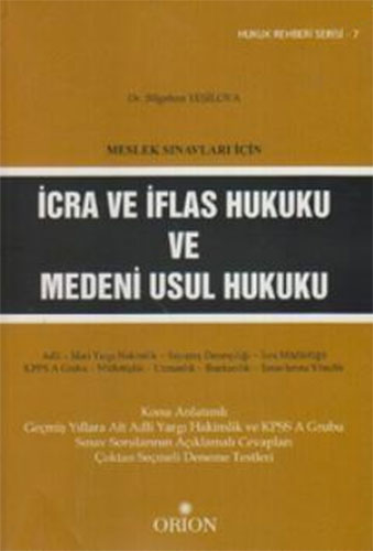 Meslek Sınavları İçin İcra ve İflas Hukuku ve Medeni Usul Hukuku