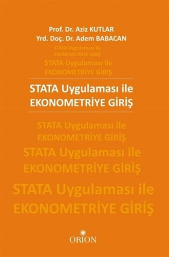 STATA Uygulaması ile Ekonometriye Giriş