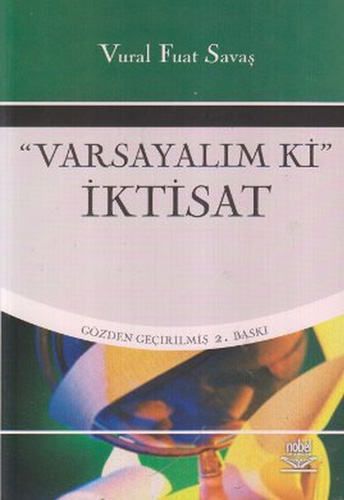 Varsayalım ki İktisat