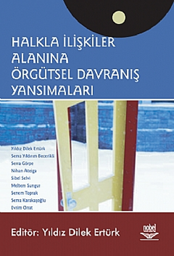 Halkla İlişkiler Alanına Örgütsel Davranış Yansımaları