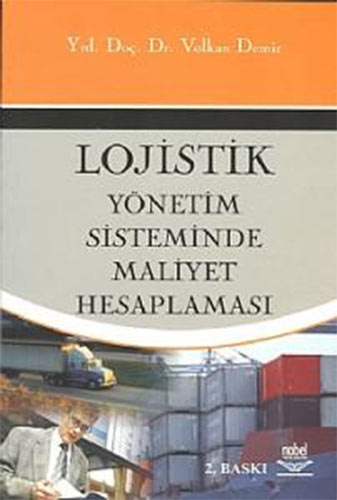 Lojistik Yönetim Sisteminde Maliyet Hesaplaması