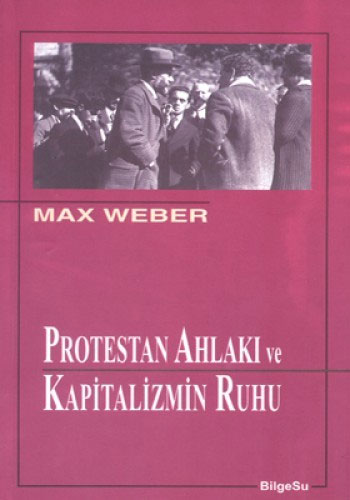 Protestan Ahlakı ve Kapitalizmin Ruhu