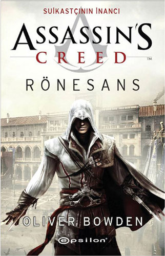 Assassin's Creed Rönesans - Suikastçının İnancı