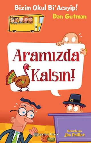 Bizim Okul Bi'Acayip! Aramızda Kalsın!