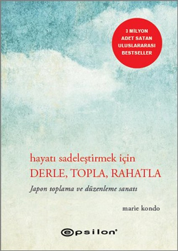 Hayatı Sadeleştirmek İçin Derle, Topla, Rahatla Ciltli