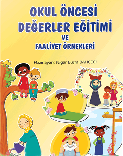 Okul Öncesi Değerler Eğitimi ve Faaliyet Örnekleri