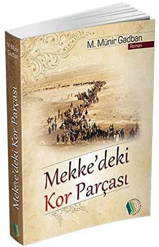 Mekke'deki Kor Parçası