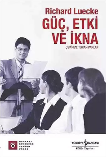 Güç Etki ve İkna