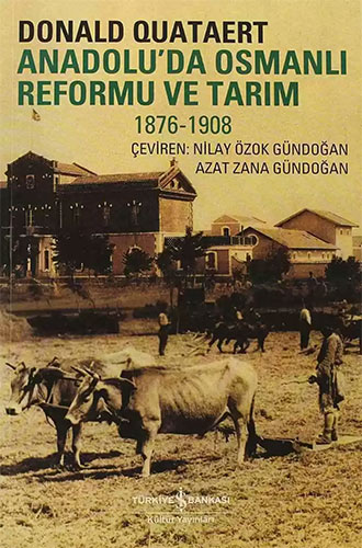 Anadolu’da Osmanlı Reformu ve Tarım