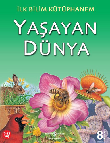 İlk Bilim Kütüphanem - Yaşayan Dünya