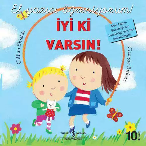 İyi ki Varsın! - El Yazısı Öğreniyorum!