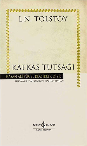 Kafkas Tutsağı (Ciltli)