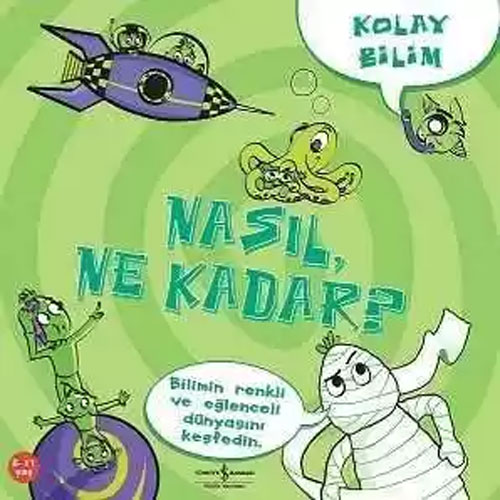 Kolay Bilim – Nasıl, Ne Kadar?