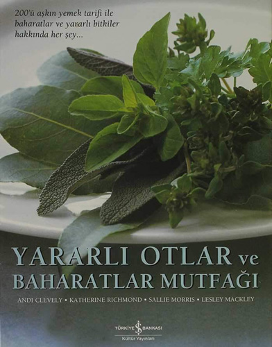 Yararlı Otlar ve Baharatlar Mutfağı