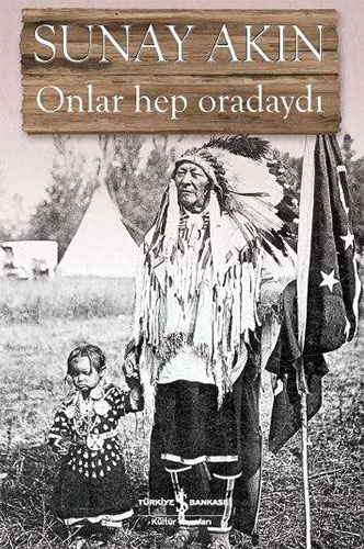 Onlar Hep Oradaydı