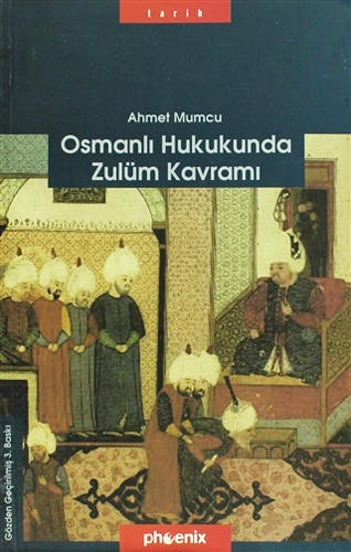 Osmanlı Hukukunda Zulüm Kavramı