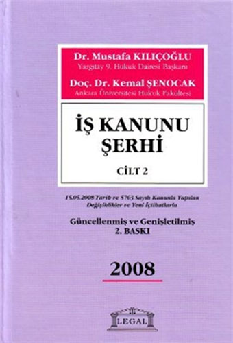 İş Kanunu Şerhi Cilt: 2