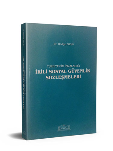 Türkiye’nin İmzaladığı İkili Sosyal Güvenlik Sözleşmeleri