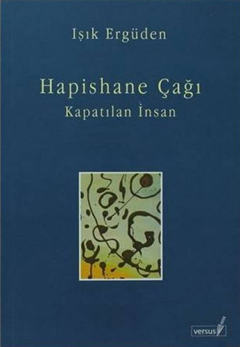 Hapishane Çağı