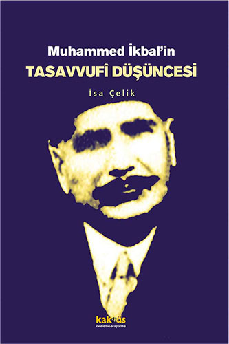 Muhammed İkbal’in Tasavvufi Düşüncesi