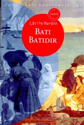 Batı Batıdır