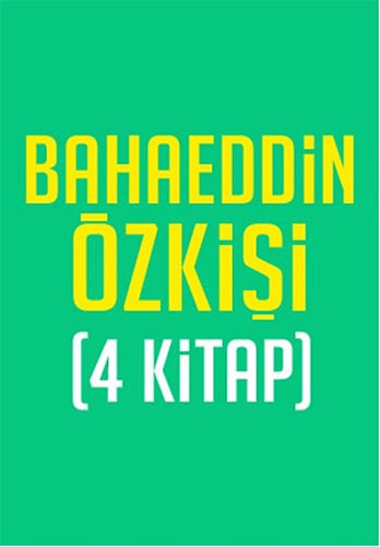 Bahaeddin Özkişi Seti - 4 Kitap Takım