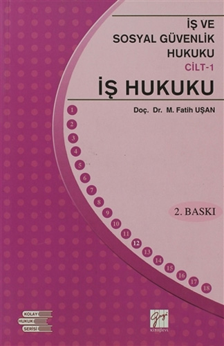 İş ve Sosyal Güvenlik Hukuku Cilt 1