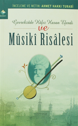 Gevrekzade Hafız Hasan Efendi ve Musiki Risalesi