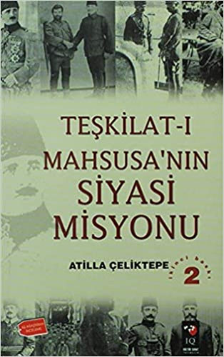 Teşkilat-ı Mahsusa'nın Siyasi Misyonu