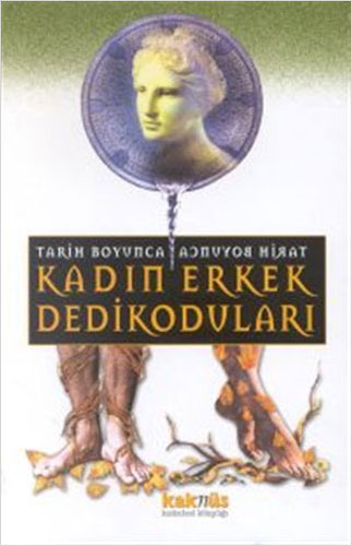 Tarih Boyunca Kadın Erkek Dedikoduları