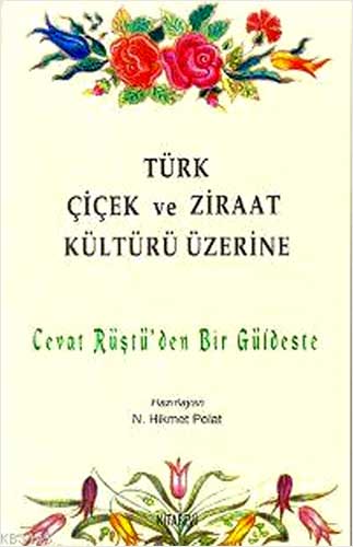 Türk Çiçek ve Ziraat Kültürü Üzerine