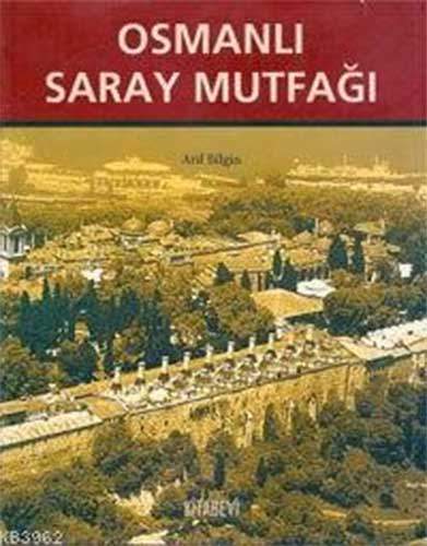 Osmanlı Saray Mutfağı