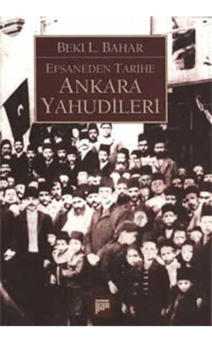 Efsaneden Tarihe Ankara Yahudileri