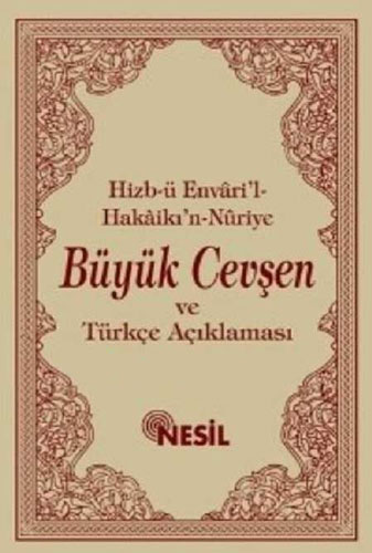 Büyük Cevşen ve Türkçe Açıklaması (Ciltli)