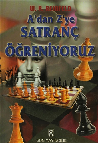 A’dan Z’ye Satranç Öğreniyoruz