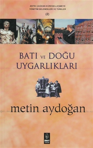 Batı ve Doğu Uygarlıkları