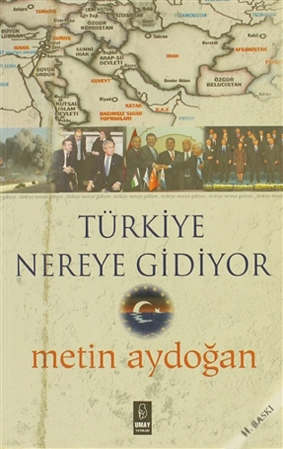 Türkiye Nereye Gidiyor