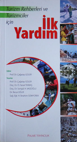 Turizm Rehberleri ve Turizmcileri İçin İlk Yardım