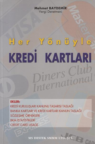 Her Yönüyle Kredi Kartları