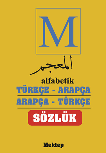 Alfebetik Türkçe - Arapça, Arapça - Türkçe Sözlük