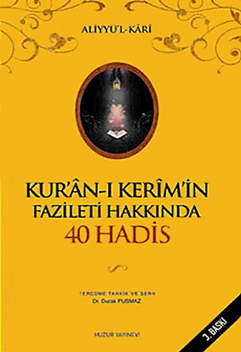 Kur’an-ı Kerim’in Fazileti Hakkında 40 Hadis