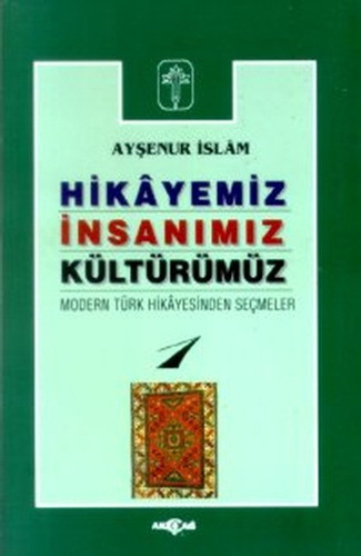 Hikayeniz İnsanımız Kültürümüz