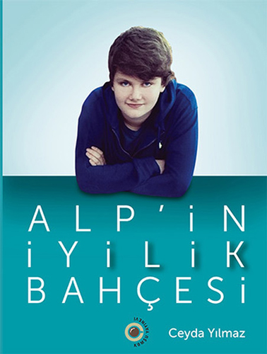 Alp'in İyilik Bahçesi