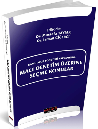 Kamu Mali Yönetimi Kapsamında Mali Denetim Üzerine Seçme Konular