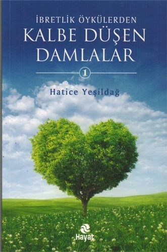 Kalbe Düşen Damlalar 1