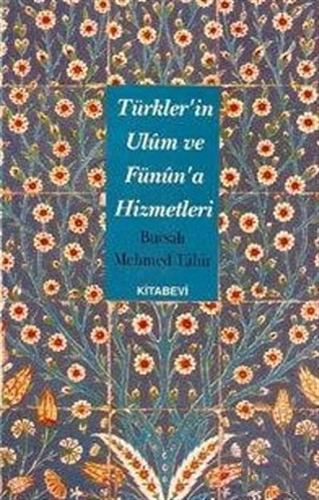 Türkler’in Ulum ve Fünuna Hizmetleri