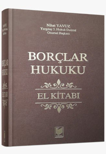 Borçlar Hukuku El Kitabı (Ciltli)