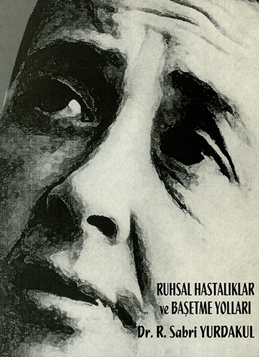 Ruhsal Hastalıklar ve Başetme Yolları